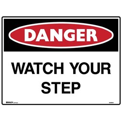 Brady Danger Sign Watch Your Step 600W x 450mmH Polypropylene White/Red/Black